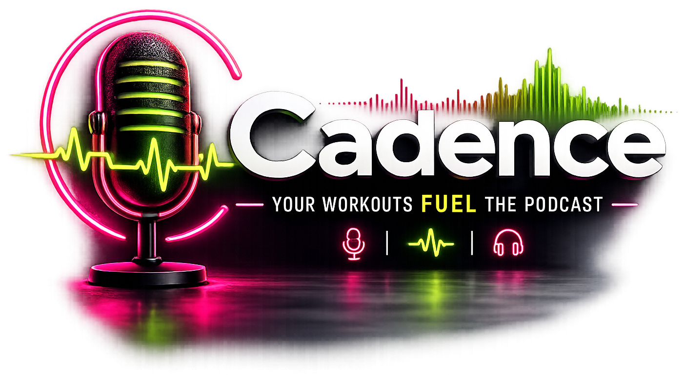 Cadence — Your workouts fuel the podcast